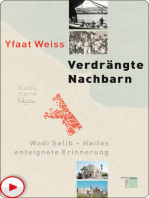 Verdrängte Nachbarn: Wadi Salib - Haifas enteignete Erinnerung