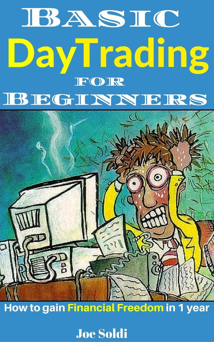 Read Basic Day Trading for Beginners Online by Joe Soldi Books