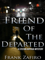 Friend of the Departed: Stefan Kopriva Mystery, #3