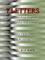 7 Letters. 170 brain-stretching anagram word puzzles, with a different twist. Collection two