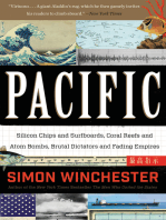 Pacific: Silicon Chips and Surfboards, Coral Reefs and Atom Bombs, Brutal Dictators, Fading Empires, and the Coming Collision of the World's Superpowers