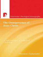 The Omnipresence of Jesus Christ: A Neglected Aspect of Evangelical Christology