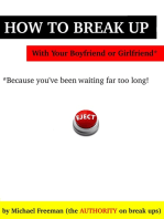 How to Break Up with Your Boyfriend or Girlfriend