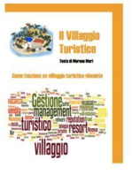 Il villaggio Turistico