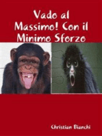 Vado al Massimo! Con il Minimo Sforzo