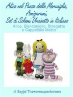 Alice nel Paese delle Meraviglie, Amigurumi, Set di Schemi Uncinetto in Italiano