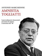 Amnistia Togliatti: I provvedimenti clemenziali al mutar di regime. L'amnistia del 1946