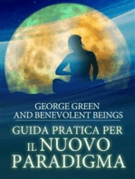 Guida pratica per il Nuovo Paradigma: Preziose Rivelazioni da Nuove Dimensioni