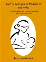 Non ci sono più le mamme di una volta