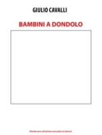 Bambini a dondolo (favole nere sul turismo sessuale sui minori)