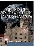 Ghosts of Southwest Pennsylvania