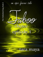 Taboo – Choice (Book 2-Episode 1): The Unfinished Song Series – An Epic Faerie Tale