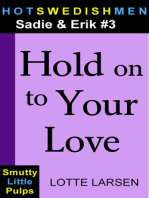 Hold on to Your Love (Sadie & Erik #3)