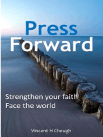 Press Forward: Strengthen your faith, face the world