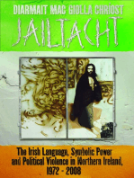 Jailtacht: The Irish Language, Symbolic Power and Political Violence in Northern Ireland, 1972-2008