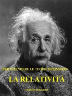 La Relatività: per intendere le teorie di Einstein