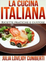 La Cucina Italiana (Tradotto): Ricette Pratiche e Gustose