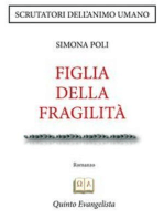 Figlia della fragilità