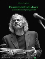 “Frammenti di Jazz” (a contatto con i protagonisti)