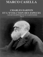 Charles Darwin et l'évolution des espèces - Vol. 2. Les développements du darwinisme