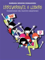 Irriverenti e libere. Femminismi nel nuovo millennio.