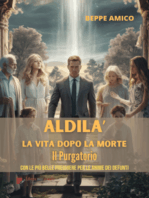 ALDILA’ – la vita dopo la morte - IL PURGATORIO