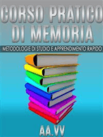 Corso pratico di memoria - metodologie di studio e apprendimento rapido