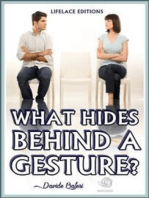 What Hides Behind a Gesture?