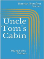 Uncle Tom's Cabin. Young Folks' Edition