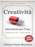 Creatività - Istruzioni per l'uso