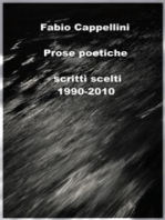 Prose Poetiche (1990-2010): scritti scelti