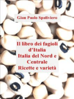 Libro dei fagioli d'Italia - Italia del Nord e Centrale Ricette e varietà