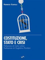 Costituzione, Stato e crisi - Eresie di libertà per un Paese di sudditi