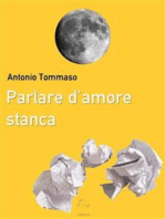 Parlare d'amore stanca