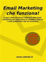 Email marketing che funziona: La guida che ti svela come utilizzare l'email marketing per aumentare le vendite e ridurre i costi del tuo business