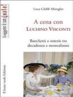 A cena con Luchino Visconti