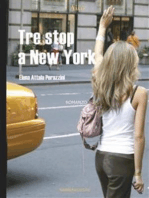 Tre stop a New York