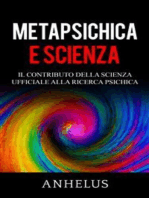 Metapsichica e scienza - Il contributo della scienza ufficiale alla ricerca psichica