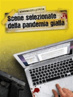 Scene selezionate della Pandemia Gialla