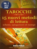 Tarocchi: 15 nuovi metodi di lettura