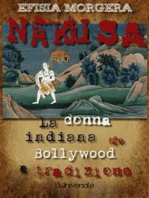 Nakusa: la donna indiana tra Bollywood e tradizione