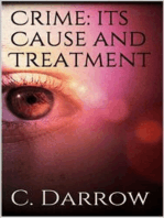 Crime: Its Cause and Treatment