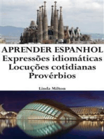 Aprender Espanhol: Expressões idiomáticas ‒ Locuções cotidianas ‒ Provérbios