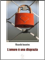 L'Amore è una disgrazia