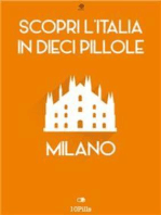 Scopri l'Italia in 10 Pillole - Milano