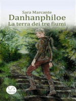 Danhanphiloe - La terra dei tre fiumi