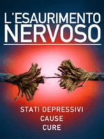 L’esaurimento nervoso - Stati depressivi - Cause - Cure