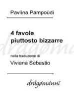 4 favole piuttosto bizzarre