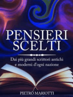 Pensieri scelti - Dai più grandi scrittori antichi e moderni d’ogni nazione