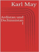 Ardistan und Dschinnistan I